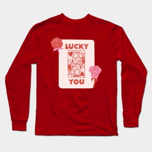 Lucky You Card Long Sleeve T-Shirt